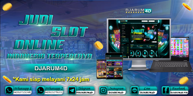 Judi Slot Online Indonesia Terpercaya Djarum4d