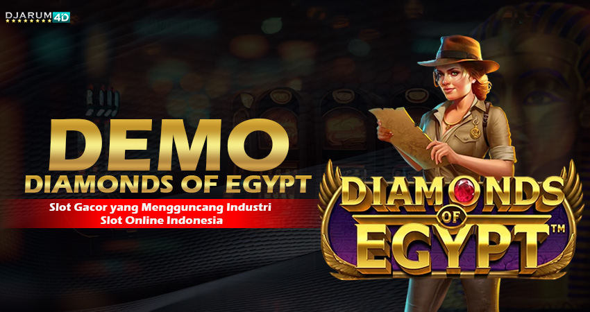 Demo Diamonds OF Egypt Djarum4d