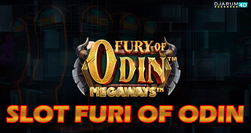 Slot Fury Of Odin Djarum4d