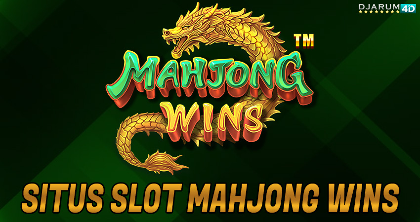 Situs Slot Mahjong Wins Djarum4d